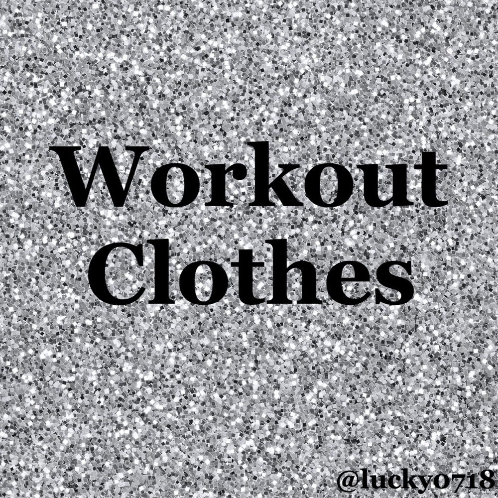 Workout clothes below: